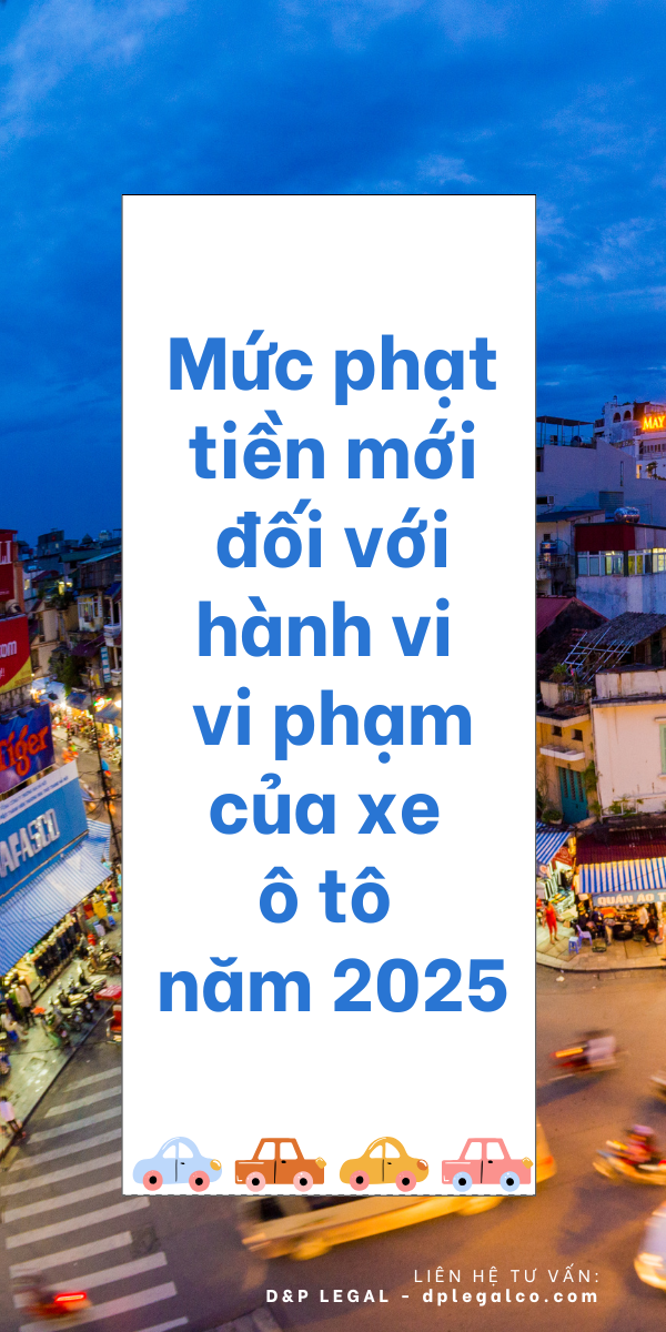 Read more about the article Mức phạt Tiền mới đối với hành vi vi phạm của xe Ô tô