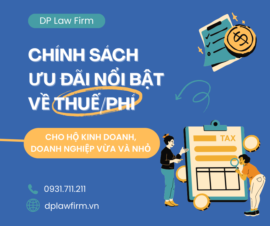 Read more about the article Chính sách ưu đãi nổi bật về Thuế/phí cho Hộ kinh doanh, Doanh nghiệp vừa và nhỏ